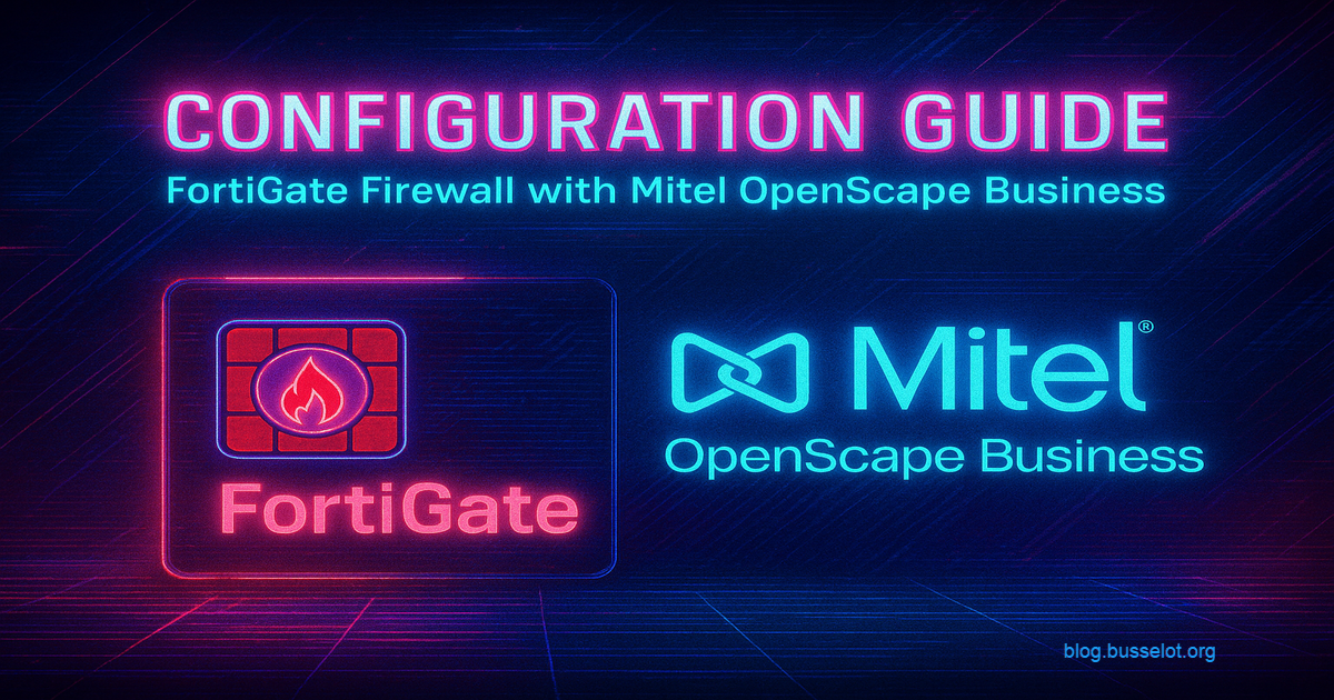 Configuring FortiGate Firewall for Mitel OpenScape Business